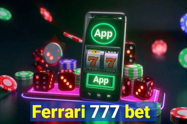 Ferrari 777 bet